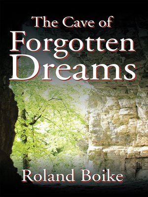 cover image of The Cave of Forgotten Dreams